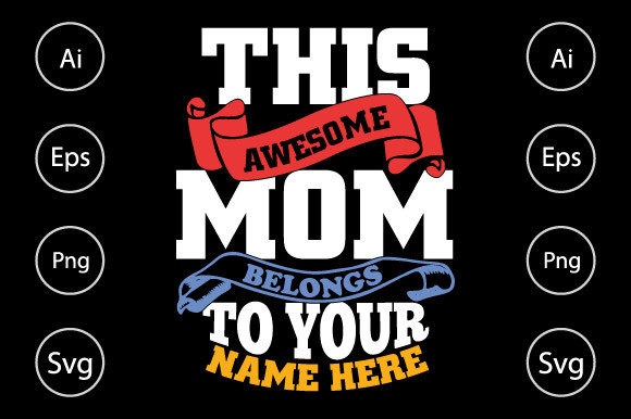 Awesome Mom, Mother Lover Saying Graphics and Crafts Review