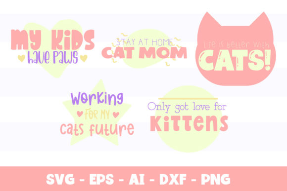 Cat Mom Quotes Graphics for Crafts and Content