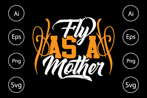 Fly As a Mother, Best Mom Shirt Graphics and Crafts Review