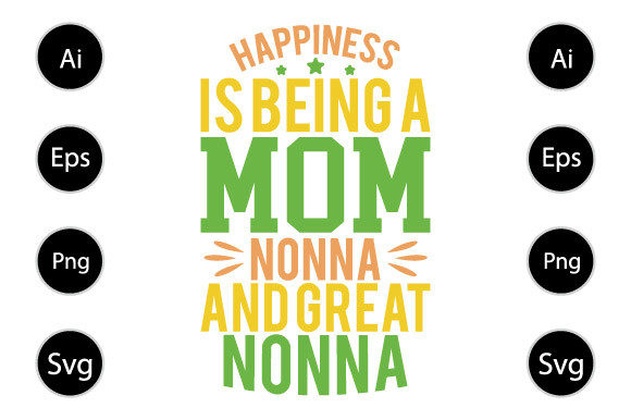 Happiness is Being a Mom Nonna Graphics for Crafts
