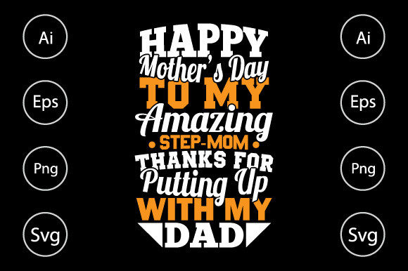 Happy Mother’s Day, Amazing Step Mom Graphics and Crafts