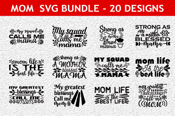 Mom 21 Quotes Designs Bundle: Graphics and Crafts for Branding
