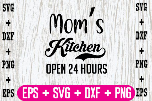 Mom s Kitchen. Open 24 Hours Graphics and Crafts Review