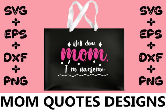 MOM Well Done Mom Embroidery Design Review