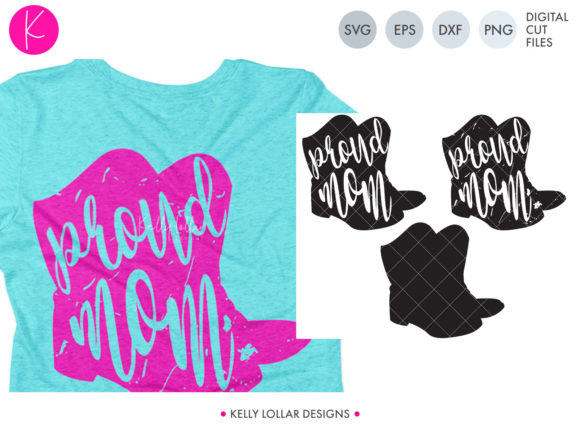 Proud Mom Drill Team Boots Graphics for Crafts and Blogging