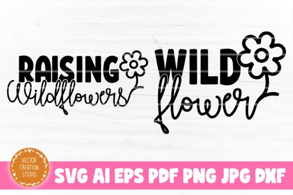 Raising Wildflower Mom Daughter Graphics and Crafts