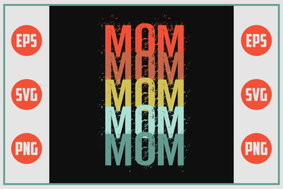 Retro Design - Mom Graphics for Crafts