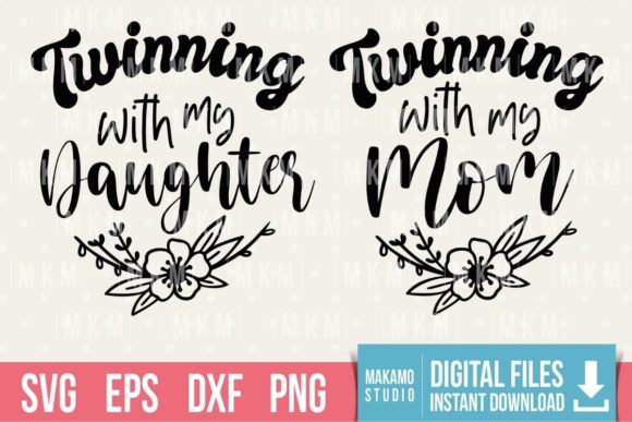 Review: Twinning with My Daughter-Mom Embroidery Design