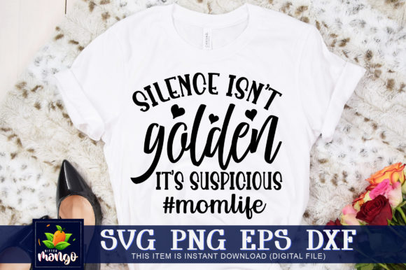 Silence Isn’t Golden Its Suspicious Mom