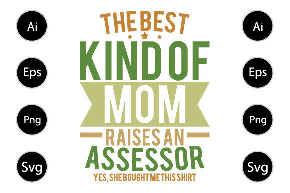 The Best Kind of Mom Raises an Assessor Graphics and Crafts Review