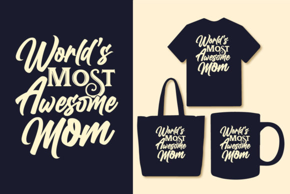 World s Most Awesome Mom Quotes Graphics and Crafts Review